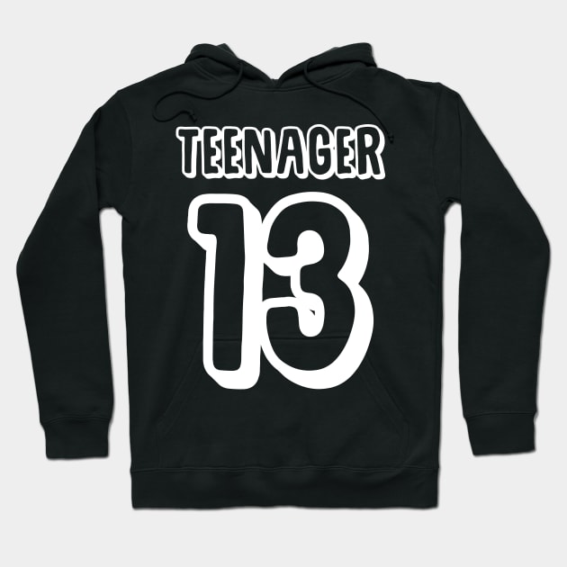 Teenager 13 Hoodie by captainmood